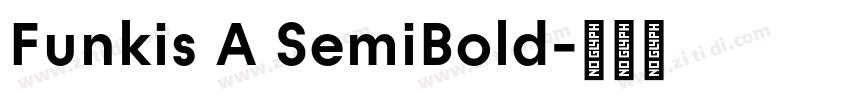Funkis A SemiBold字体转换